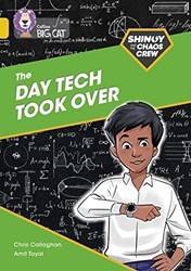 Collins Big Cat  Shinoy And The Chaos Crew The Day Tech to