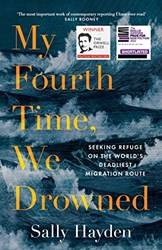 My Fourth Time We Drowned Seeking Refuge On The Worlds de