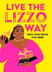 Live The Lizzo Way