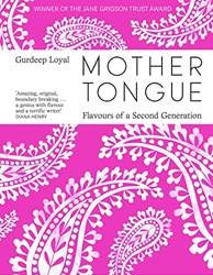 Mother Tongue Flavours Of A Second Generation