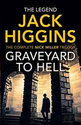 Graveyard To Hell - The Nick Miller Trilogy
