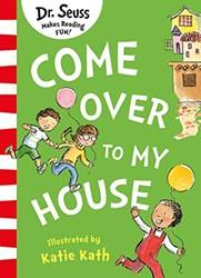 Come Over To My House