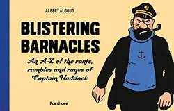 Blistering Barnacles An A-Z Of The Rants Rambles And Rages