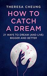 How To Catch A Dream