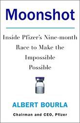 Moonshot Inside Pfizers NinE-Month Race To Make The Imposs