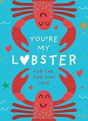 Youre My Lobster