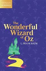 The Wonderful Wizard Of Oz - Harpercollins Childrens Classi