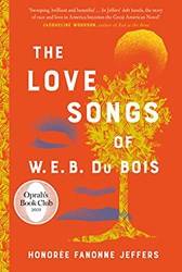 Love Songs Of Web Du Bois The