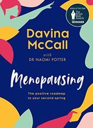 Menopausing The Positive Roadmap To Your Second Spring