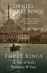 Three Rings A Tale Of Exile Narrative And Fate