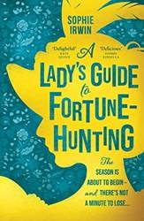 A Ladys Guide To FortunE-Hunting