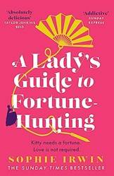 A Ladys Guide To FortunE-Hunting