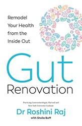 Gut Renovation Remodel Your Health From The Inside Out