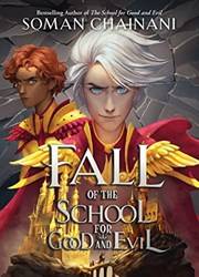 The School For Good And Evil  The Fall Of The School For go