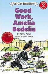 Good Work Amelia Bedelia