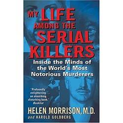 My Life Among The Serial Killers