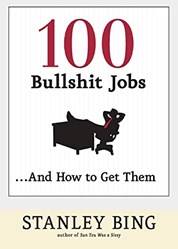100 Bullshit Jobs And How To Get Them