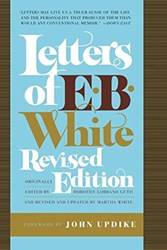 Letters Of E B White Revised Edition