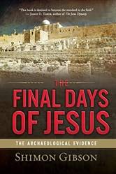 FINAL DAYS OF JESUS THE