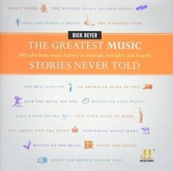 Greatest Music Stories Never Told