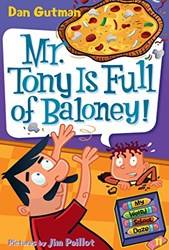 My Weird School Daze 11 Mr Tony Is Full Of Baloney]