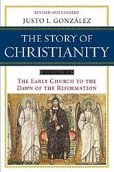 The Story Of Christianity Volume 1