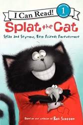 Splat The Cat Splat And Seymour Best Friends Forevermore