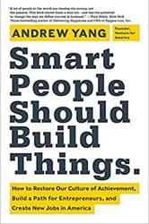 Smart People Should Build Things