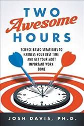 Two Awesome Hours - SciencE-Based Strategies To Harness Your