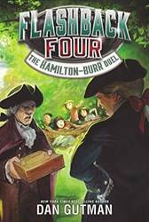 Flasnshack Four 4 The HamiltoN-Burr Duel