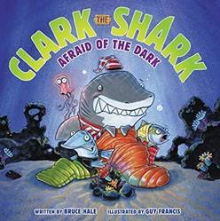 Clark The Shark Afraid Of The Dark