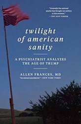 Twilight Of American Sanity