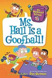 My Weirdest School 12 Ms Hall Is A Goofball]
