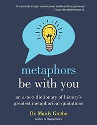 Metaphors Be With You