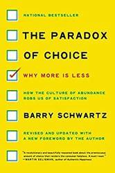The Paradox Of Choice