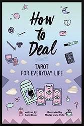 How To Deal Tarot For Everyday Life