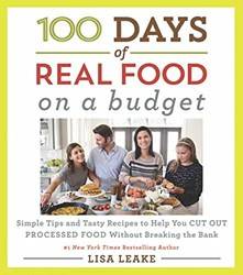 100 Days Of Real Food On A Budget