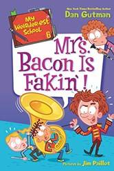 My WeirdeR-Est School 6 Mrs Bacon Is Fakin]
