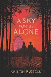 Sky For Us Alone A