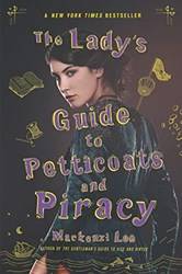 Ladys Guide To Petticoats And Piracy The