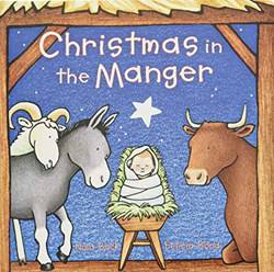 Christmas In The Manger Padded Board Book