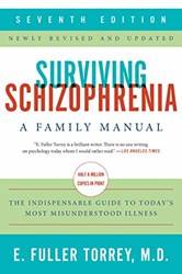 Surviving Schizophrenia 7th Edition