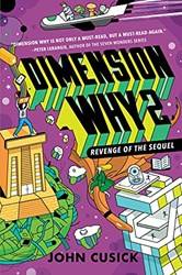 Dimension Why 2 Revenge Of The Sequel