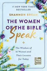 Women Of The Bible Speak The