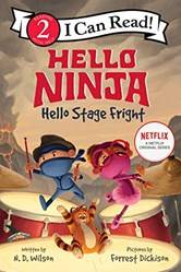 Hello Ninja Hello Stage Fright]