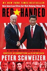ReD-Handed How American Elites Get Rich Helping China Win