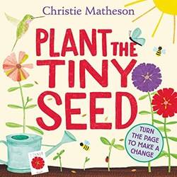 Plant The Tiny Seed Board Book