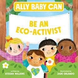Ally Baby Can Be An EcO-Activist