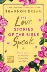 Love Stories Of The Bible Speak The