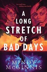 Long Stretch Of Bad Days A